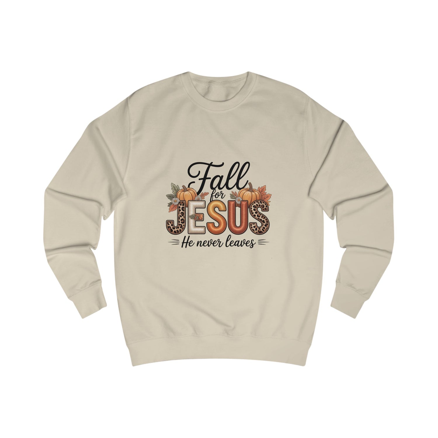 Fall For Jesus He Never Leaves Sweatshirt – Christian Fall & Christmas Pullover, Faith Sweater, Cozy Religious Gift for Women
